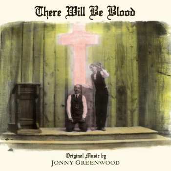 Album Jonny Greenwood: There Will Be Blood