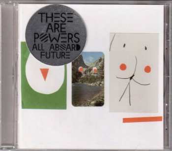 CD These Are Powers: All Aboard Future 256006
