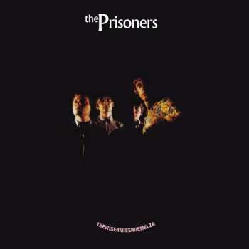 Album The Prisoners: Thewisermiserdemelza