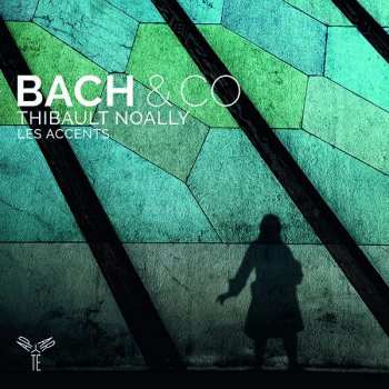 Album Thibault Noally: Bach & Co