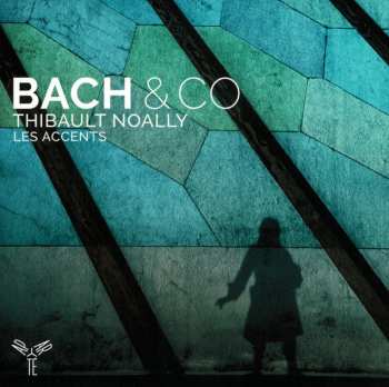 CD Thibault Noally: Bach & Co 239811