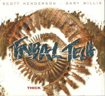 Album Scott Henderson: Thick