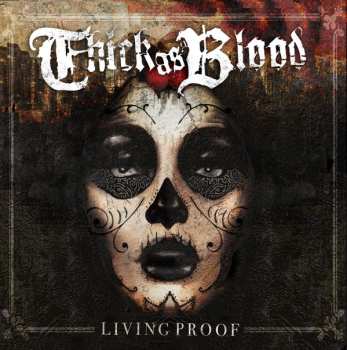 Album Thick As Blood: Living Proof