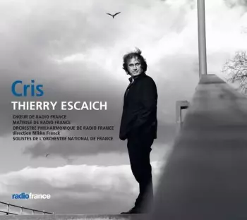 Thierry Escaich: Cris Für Rezitant, Kammerchor, 8 Celli, 2 Schlagzeuger & Akkordeon