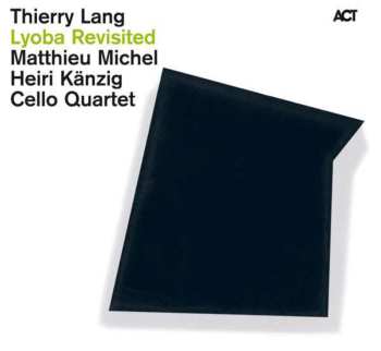 Album Thierry Lang: Lyoba Revisited
