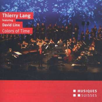 Album Thierry Lang: Werke "colors Of Time"