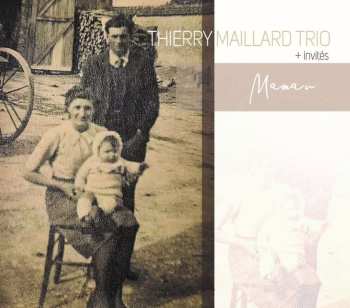 Album Thierry Maillard: Maman
