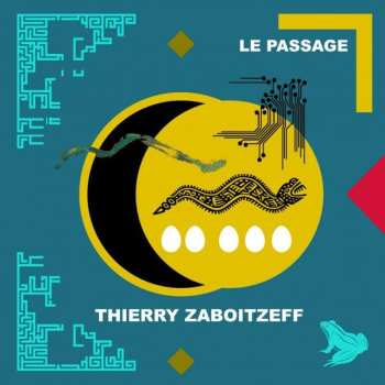 CD Thierry Zaboitzeff: Le Passage 514291