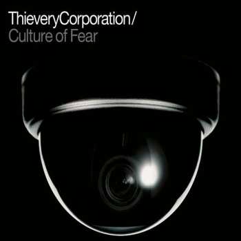 Album Thievery Corporation: Culture Of Fear