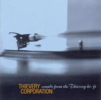 Album Thievery Corporation: Sounds From The Thievery Hi-Fi
