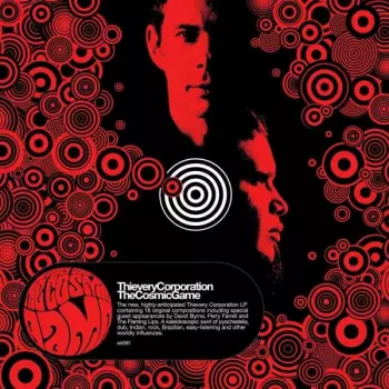 Thievery Corporation: The Cosmic Game