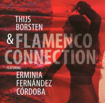 Album Thijs Borsten: Flamenco Connection