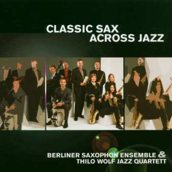 Thilo Wolf Big Band: Classic Sax Across Jazz