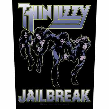 Merch Thin Lizzy: Zádová Nášivka Jailbreak