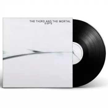 Third And The Mortal: 2 Ep's