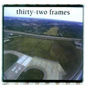 CD Thirty-Two Frames: Thirty-Two Frames 308768