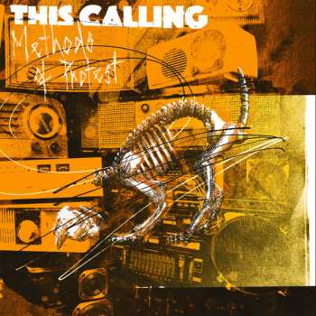 Album This Calling: Methods Of Protest