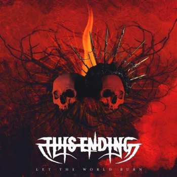 CD This Ending: Let The World Burn LTD | DIGI 454024