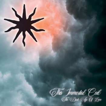 CD This Immortal Coil: The Dark Age Of Love DIGI 393696