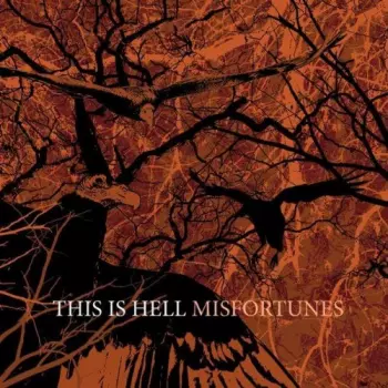 This Is Hell: Misfortunes