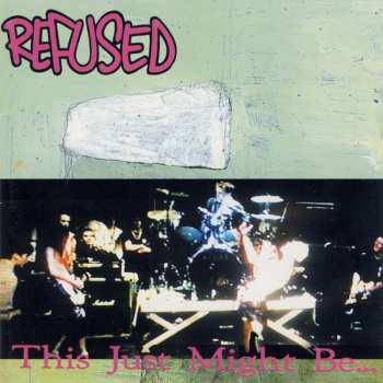 LP Refused: This Just Might Be... ...The Truth 395339