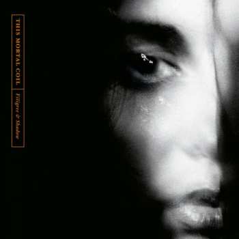 Album This Mortal Coil: Filigree & Shadow
