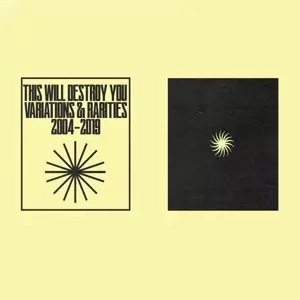 This Will Destroy You: "Variations & Rarities: 2004​-​2019" Vol. I