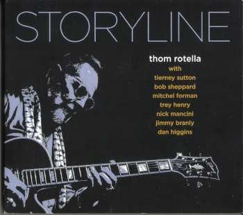 Album Thom Rotella: Storyline