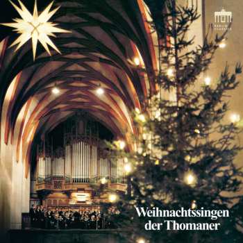 Album Thomanerchor: Weihnachten Mit Dem Thomanerchor