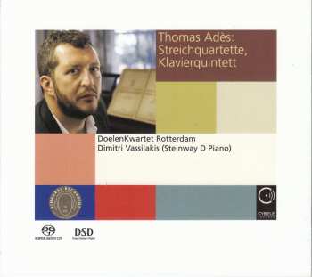 SACD Thomas Adès: Streichquartette, Klavierquintett 485708