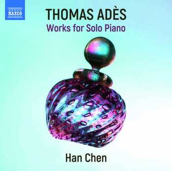 Album Thomas Adès: Works for Solo Piano