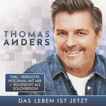Album Thomas Anders: Das Leben Ist Jetzt