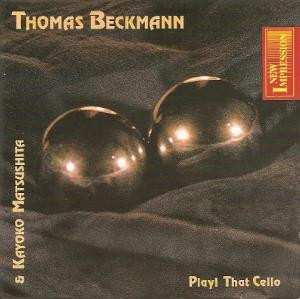 Thomas Beckmann: Play! That Cello