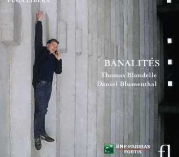 Album Thomas Blondelle: Banalités