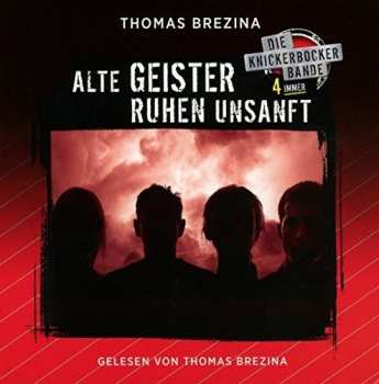 Album Thomas Brezina: Knickerbocker4immer: Alte Geister Ruhen