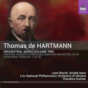 Album Thomas De Hartmann: Orchestral Music, Volume Two