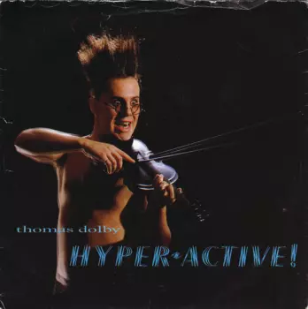 Thomas Dolby: Hyperactive!
