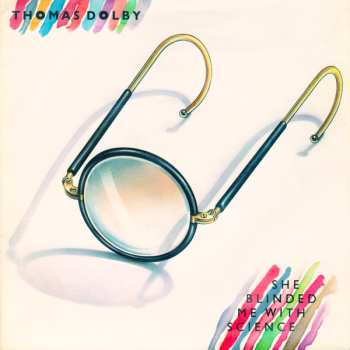 Album Thomas Dolby: She Blinded Me With Science