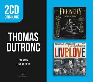 Album Thomas Dutronc: Frenchy / Live Is Love