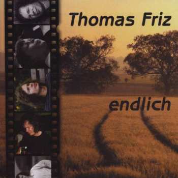 Album Thomas Friz: Endlich