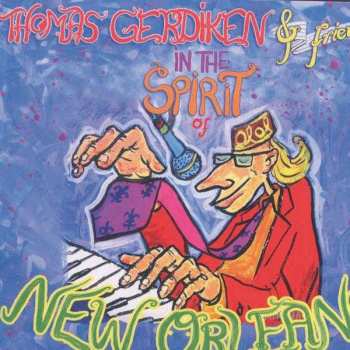 Album Thomas Gerdiken: In The Spirit Of New Orleans