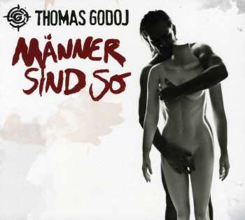 CD Thomas Godoj: Männer Sind So