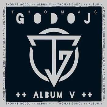 Album Thomas Godoj: V