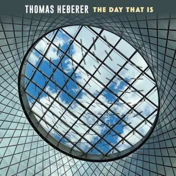 Album Thomas Heberer: The Day That Is