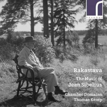 Album Thomas Kemp: Rakastava - The Music of Jean Sibelius