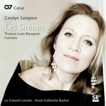 Album Thomas-Louis Bourgeois: Kantaten "les Sirenes"