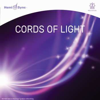 Album Thomas Mooneagle & Hemi-sync: Cords Of Light