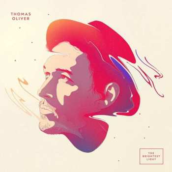 Album Thomas Oliver: The Brightest Light