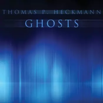 Thomas P. Heckmann: Ghosts