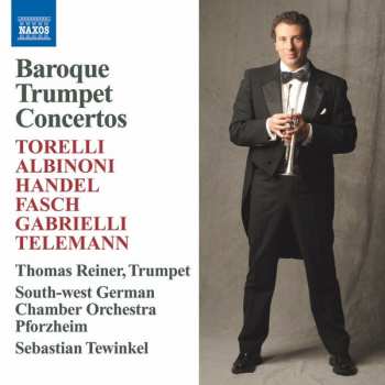 Album Thomas Reiner: Baroque Trumpet Concertos